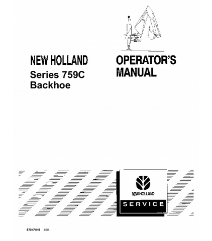 OPERATORS MANUAL - NEW HOLLAND 759C BACKHOE DOWNLOAD