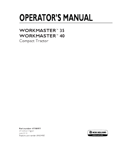 OPERATOR'S MANUAL - NEW HOLLAND 35, 40 TRACTOR WORKMASTER DOWNLOAD