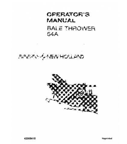 OPERATOR'S MANUAL - NEW HOLLAND 54A BALE THROWER DOWNLOAD