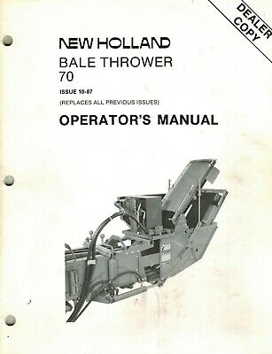 OPERATOR'S MANUAL - NEW HOLLAND 70 BALE THROWER DOWNLOAD