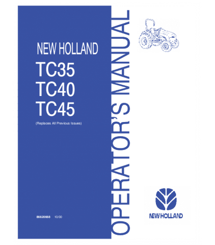 OPERATOR'S MANUAL - NEW HOLLAND TC35, TC40, TC45 TRACTOR DOWNLOAD