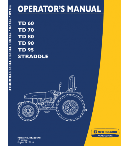 OPERATOR'S MANUAL - NEW HOLLAND TD60 TD70 TD80 TD90 TD95 STRADDLE TRACTOR DOWNLOAD