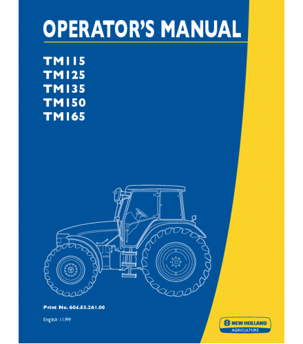 OPERATOR'S MANUAL - NEW HOLLAND TM115, TM125, TM135, TM150, TM165 TRACTOR 6045326100