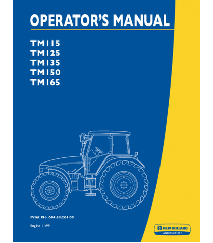 OPERATOR'S MANUAL - NEW HOLLAND TM115, TM125, TM135, TM150, TM165 TRACTOR 6045326100