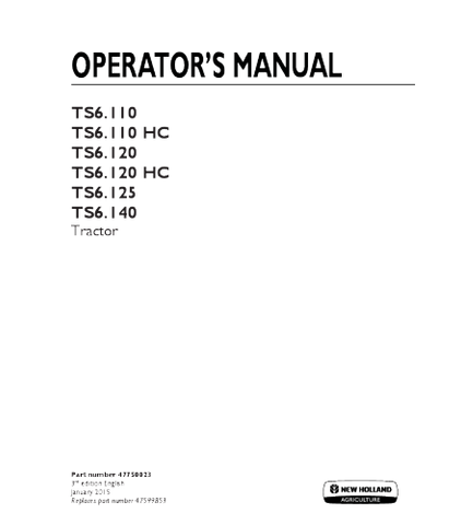 OPERATOR'S MANUAL - NEW HOLLAND TS6.110 TS6.110 HC TS6.120 TS6.120 HC TS6.125 TS6.140 TRACTOR DOWNLOAD