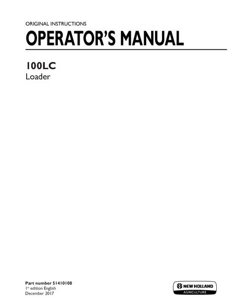 OPERATOR’S MANUAL - New Holland 100LC Loader 51410108