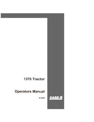 Operator’s Manual-Case IH Tractor 1370 PRIOR TO PIN 8712001 9-3022