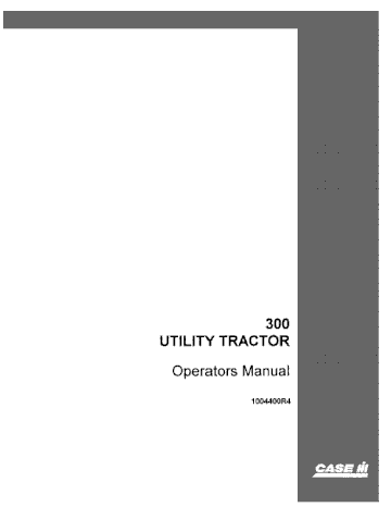 Operator’s Manual-Case IH Tractor 300 Utility 1004400R4