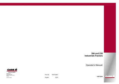 Operator’s Manual-Case IH Tractor 384 and 238 Industrials 1093142R4