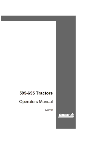 Operator’s Manual-Case IH Tractor 595 695 Tractor COMPLETE with 2wd & Carraro MFD axle Operator’s Manual 9-19750Case IH Tractor 595 695 Tractor COMPLETE with 2wd & Carraro MFD axle 9-19750