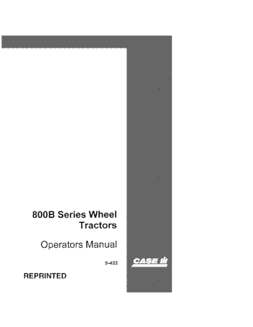 Operator’s Manual-Case IH Tractor 800B Series Gas Wheel Tractor- LP GAS 9-433