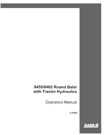 Operator’s Manual-Case IH Tractor 8455 8465 Round Baler with Tractor Hydraulics 9-22858