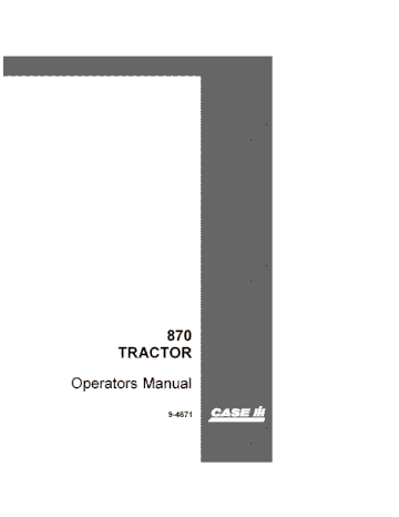Operator’s Manual-Case IH Tractor 870 9-4671