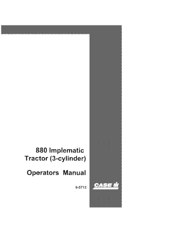Operator’s Manual-Case IH Tractor 880 Implematic Tractor ( 3 cylinder) David Brown 9-5713