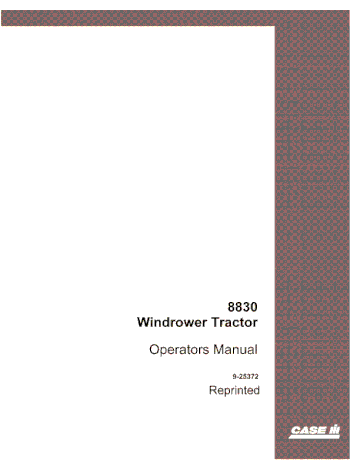 Operator’s Manual-Case IH Tractor 8830 Windrower PIN Cfh00101001 & Later 9-25372