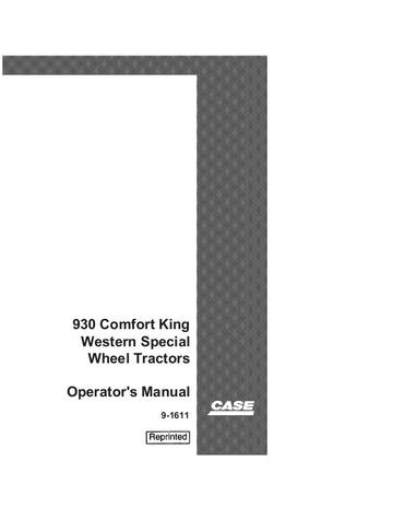 Operator’s Manual-Case IH Tractor 930 Comfort King Western Special Wheel 9-1611Operator’s Manual-Case IH Tractor 930 Comfort King Western Special Wheel 9-1611