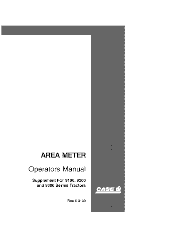 Operator’s Manual-Case IH Tractor Area Meter For Steiger 6-3130
