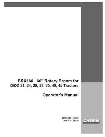 Operator’s Manual-Case IH Tractor BRX160 Rotary Broom For DDX 21 24 29 33 35 40 45 87580888