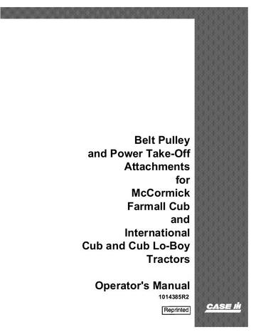 Operator’s Manual-Case IH Tractor Cub Belt Pulley and PTO – IH 1014385R2