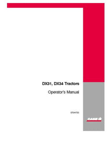 Operator’s Manual-Case IH Tractor DX31 DX34 87544700