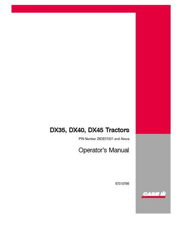 Operator’s Manual-Case IH Tractor DX35 DX40 DX45 87319788