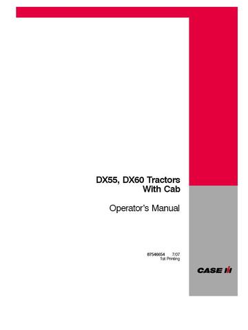 Operator’s Manual-Case IH Tractor DX55 DX60 With Cab Tractors 87546654