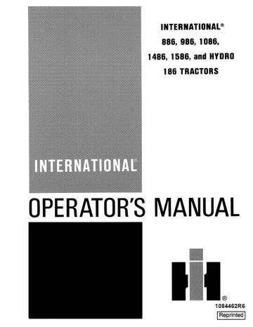 Operator’s Manual-Case IH Tractor International 886 986 1086 1486 1586 and Hydro 186 1084462R6