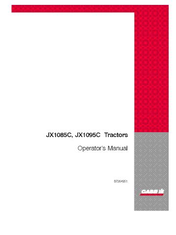 Operator’s Manual-Case IH Tractor JX1085C JX1095C 87364951