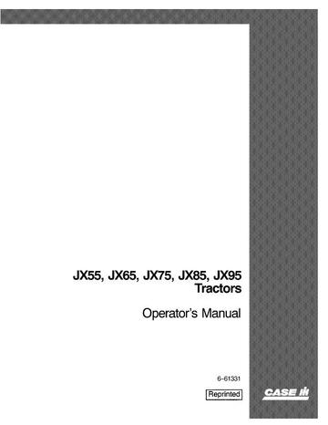 Operator’s Manual-Case IH Tractor JX55 JX65 JX75 JX85 JX95 6-61331