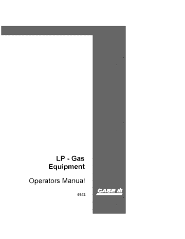 Operator’s Manual-Case IH Tractor LA Series Tractor LP Gas Equipment 5642