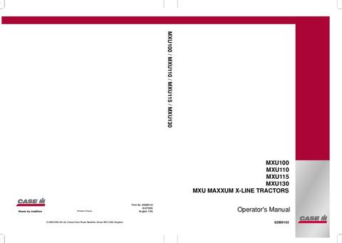 Operator’s Manual-Case IH Tractor MXU 100 110 115 130 MXU MAXXUM X-LINE 82999143