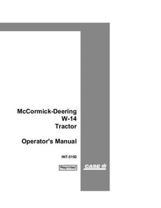 Operator’s Manual-Case IH Tractor McCormick-Deering W-14 INT-5192