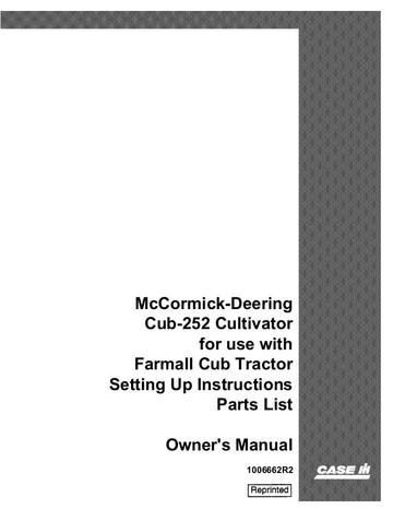 Operator’s Manual-Case IH Tractor Mccormick Deering Cub-252 Cultivator for use with Farmall Cub 1006662R2