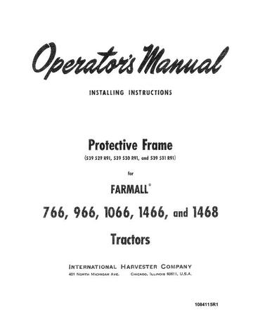 Operator’s Manual-Case IH Tractor Protective Frame for Farmall 766,966,1066,1466,1468 1084115R1