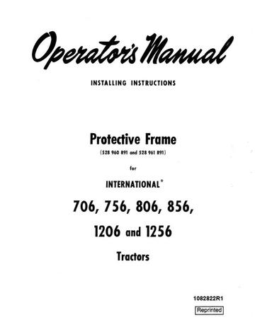 PDF Case IH Tractor Protective Frame for Intl 706,756,806,856,1206 1256 Operator’s Manual 1082822R1
