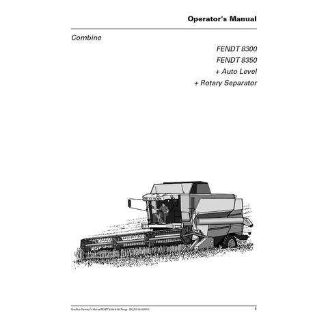 Operator's Manual - Fendt 8300, 8350 combine Harvester