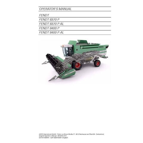 Operator's Manual - Fendt 8370P, 8400P Combine Harvester