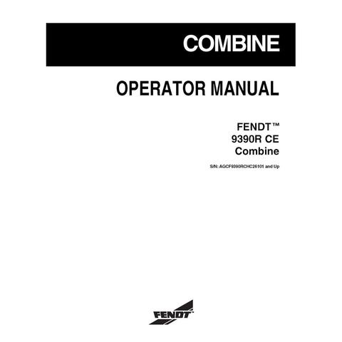 Operator's Manual - Fendt 9390 R Combine Harvester
