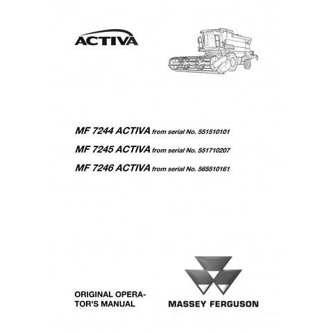 Operator's Manual - Massey Ferguson MF 7244, 7245, 7246 ACTIVA Combine Harvester Download