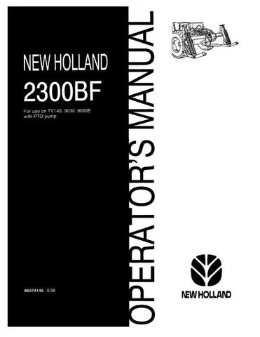 Operator's Manual - New Holland 2300BF Frame (for TV140 9030 9030E with PTO pump) 86574145