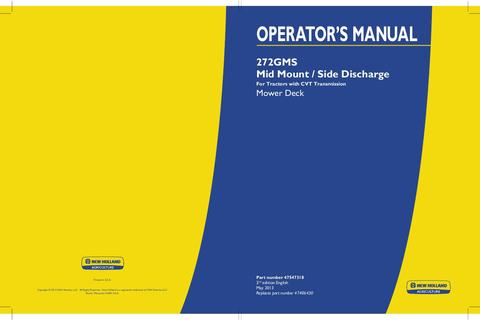 Operator's Manual - New Holland 272GMS Mid Mount / Side Discharge (For Tractors with CVT Transmission) Mower Deck 47547318