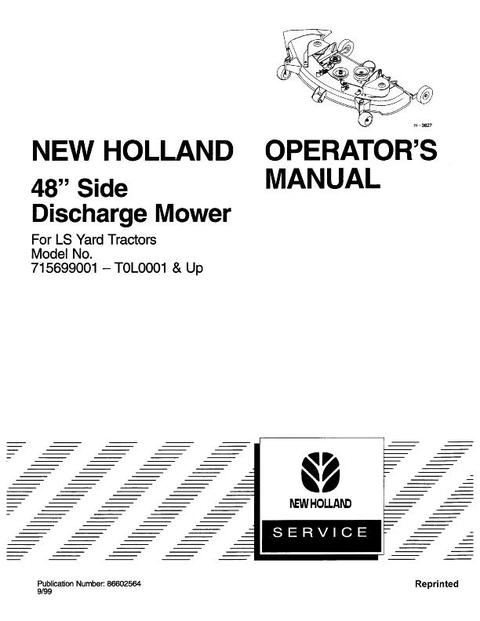 Operator's Manual - New Holland 48 Side Discharge Mower For LS Yard Tractor 86602564