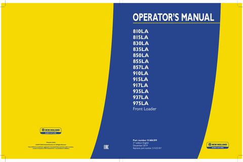 Operator's Manual - New Holland 810LA 815LA 830LA 835LA 850LA 855LA 857LA 910LA 915LA 917LA 935LA 937LA 975LA Front Loader 51686299