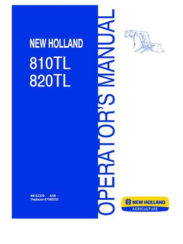 Operator's Manual - New Holland 810TL 820TL Loader 84157372