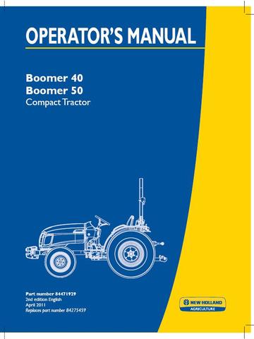 Operator's Manual - New Holland Boomer 40 Boomer 50 Compact Tractor 84471929