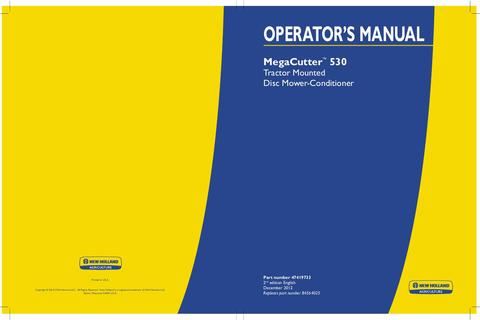 Operator's Manual - New Holland MegaCutter™ 530 Tractor Mounted Disc Mower-Conditioner 47419733