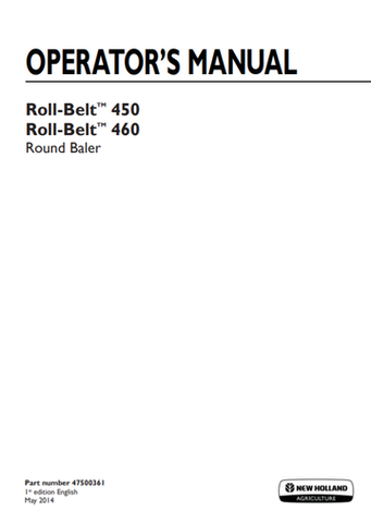 Operator's Manual - New Holland Roll-Belt 450, 460 Round Baler Download