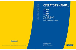 Operator's Manual - New Holland T7.230 T7.245 T7.260 T7.270 Tier 4B (final) Sidewinder ll Auto Command Tractor 47789223