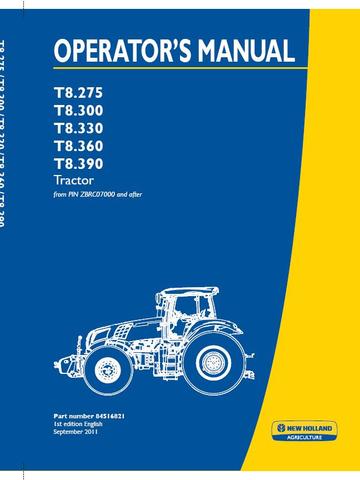 Operator's Manual - New Holland T8.275 T8.300 T8.330 T8.360 T8.390 Tractor 84516821