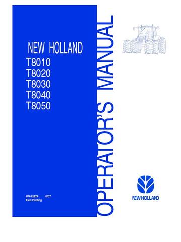 Operator's Manual - New Holland T8010 T8020 T8030 T8040 T8050 Tractor 87612879